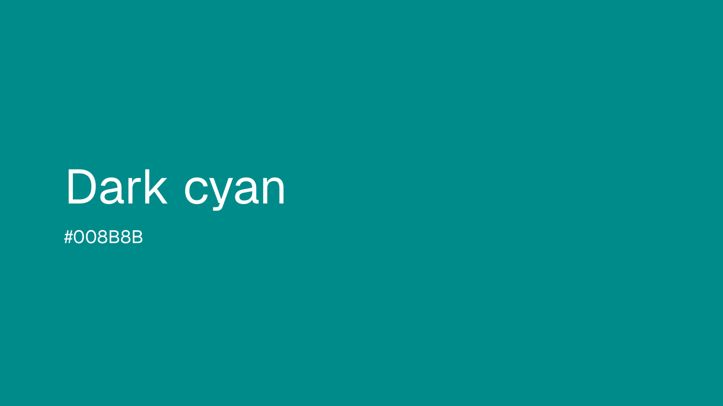 Dark Cyan Color Hex Code Palettes Meaning Dark Cyan Color Hex Code Palettes Meaning